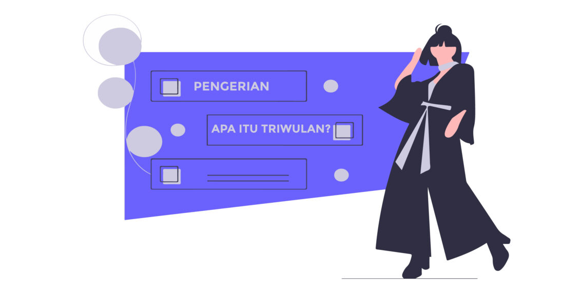 Pengertian, Definisi dari Apa Itu Triwulan? » reezuls